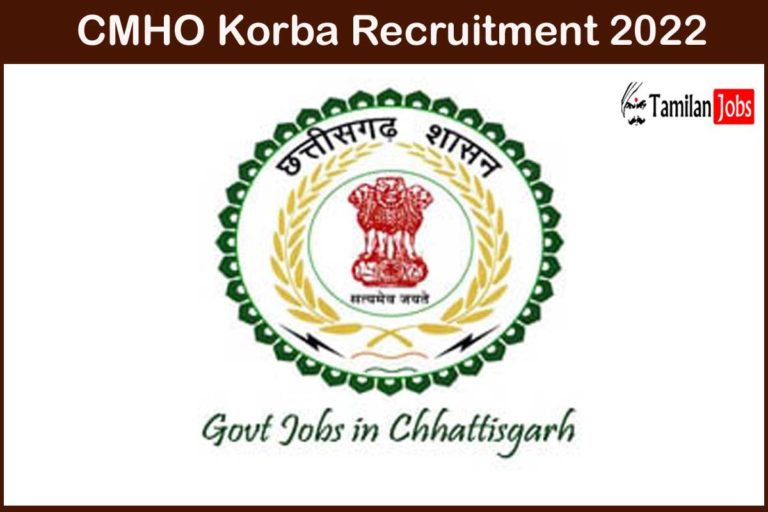 CMHO Korba Recruitment 2022