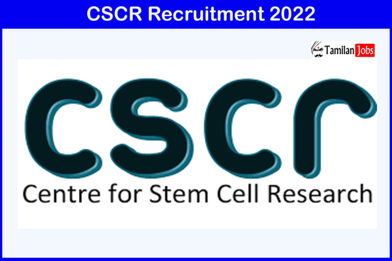 CSCR Recruitment 2022