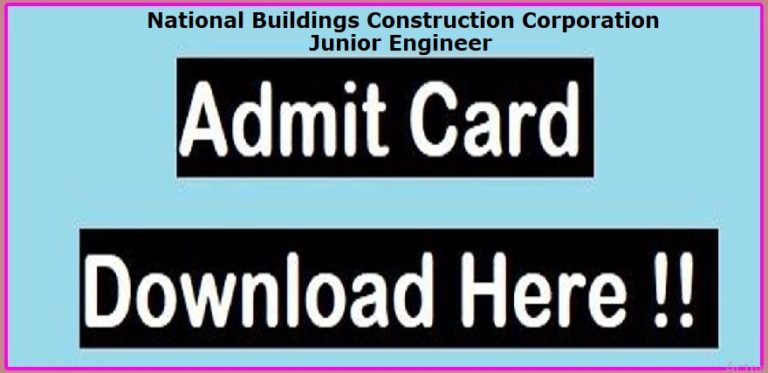 NBCC JE Admit Card 2022 (Out) Check Junior Engineer Exam Date