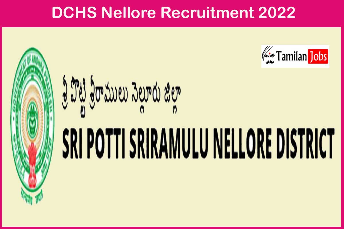 DCHS Nellore Recruitment 2022