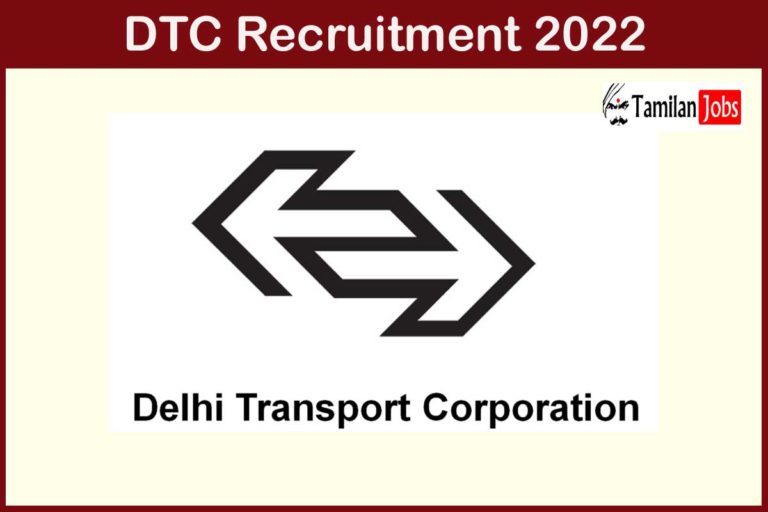 DTC Recruitment 2022