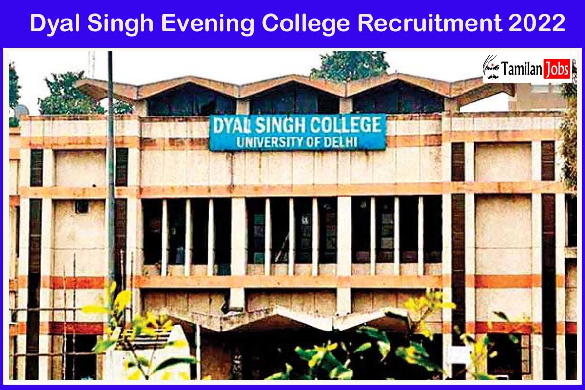 Dyal Singh Evening College Recruitment 2022