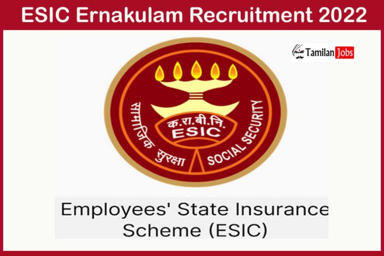 ESIC Ernakulam Recruitment 2022