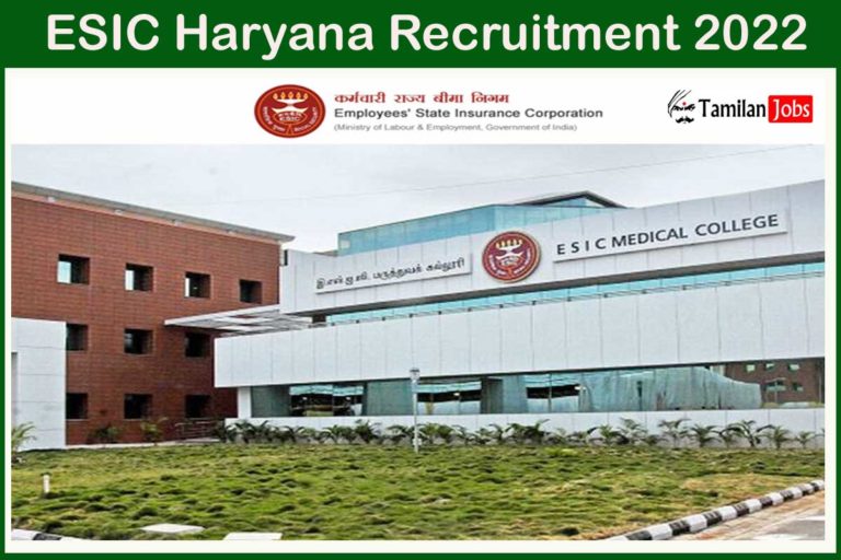 ESIC Haryana Recruitment 2022