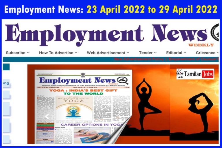 Employment News: 23 April 2022 to 29 April 2022