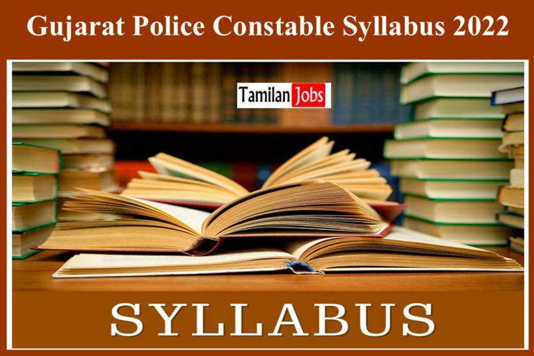 Gujarat Police Constable Syllabus 2022