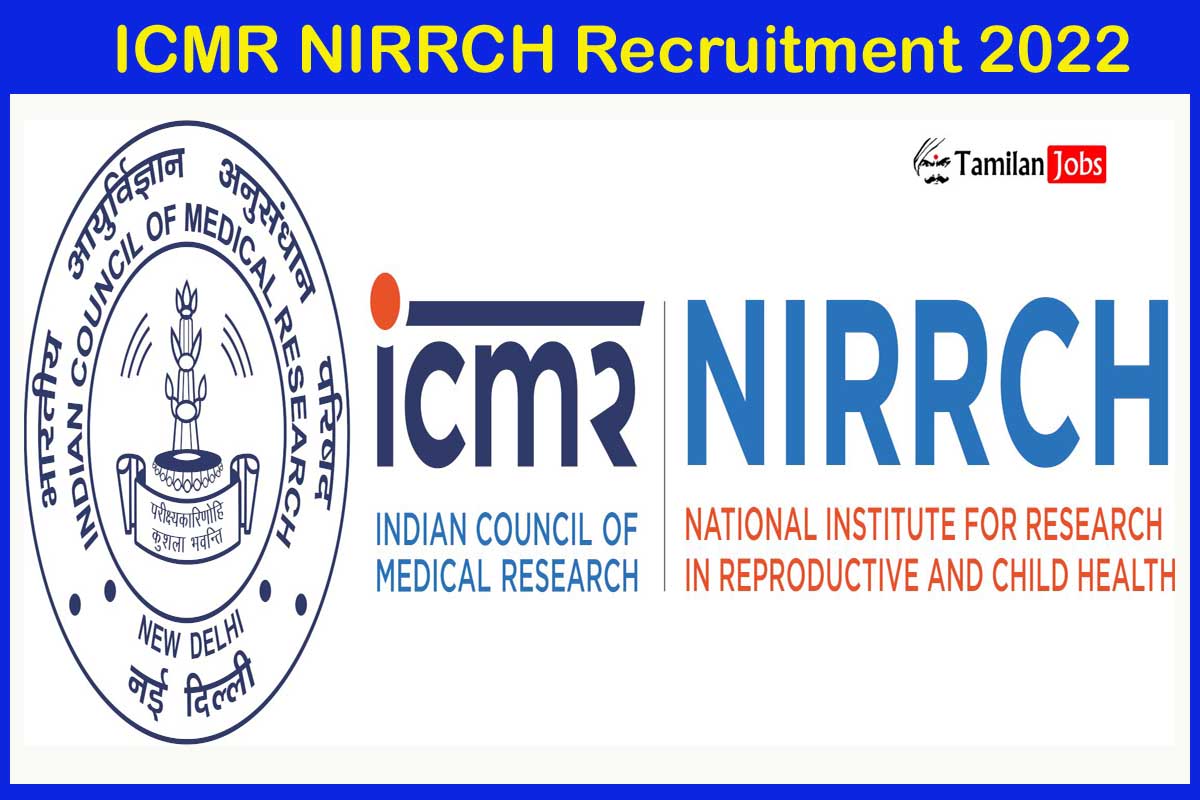 ICMR NIRRCH Recruitment 2022
