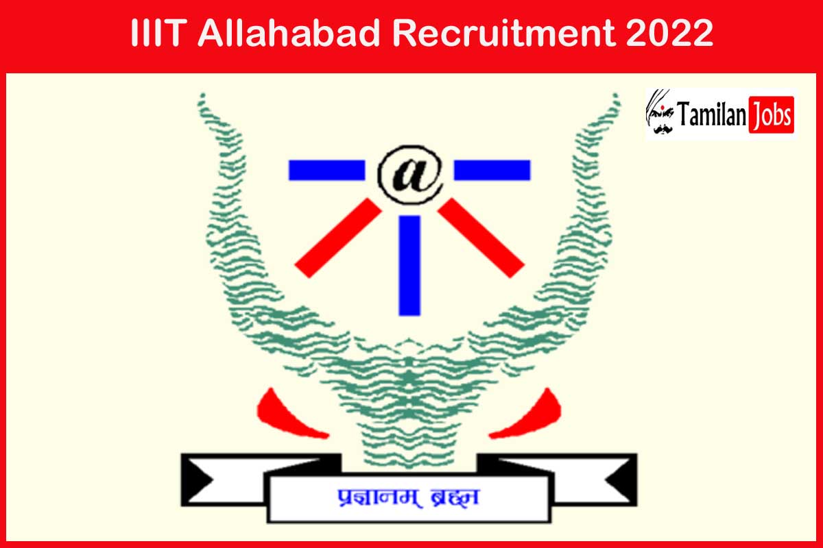 IIIT Allahabad Recruitment 2022