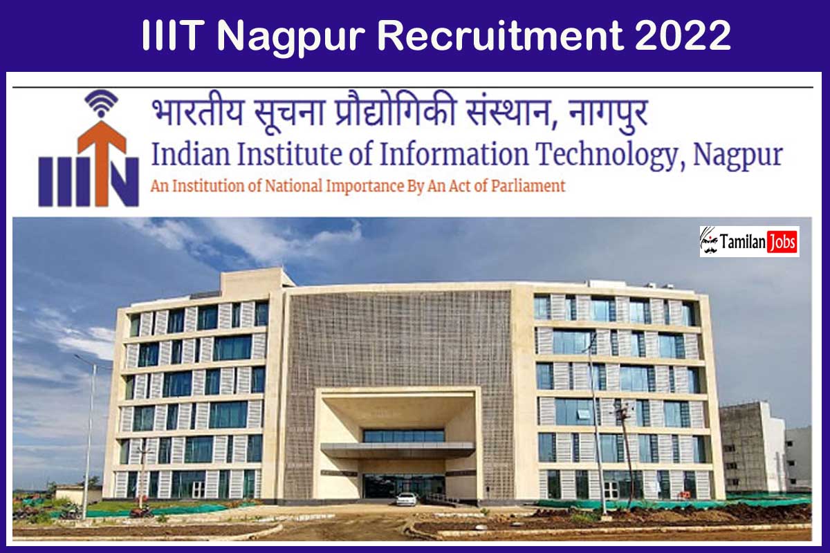 IIIT Nagpur Recruitment 2022