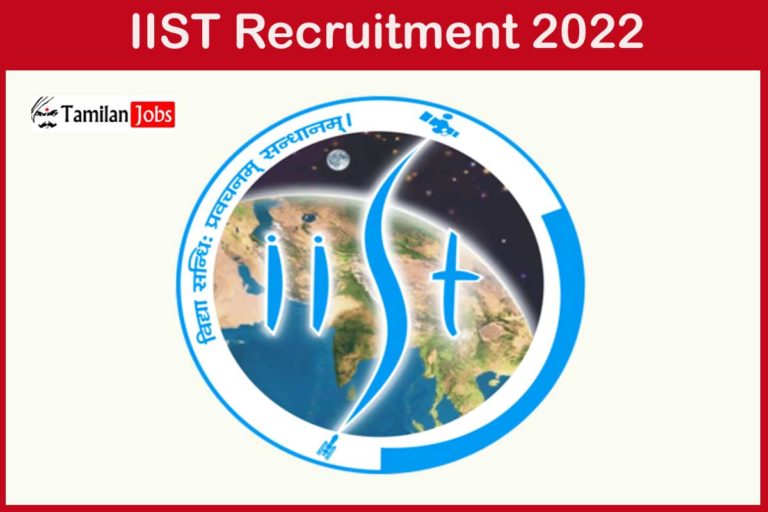 IIST Recruitment 2022