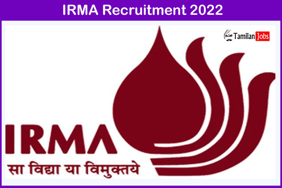 IRMA Recruitment 2022