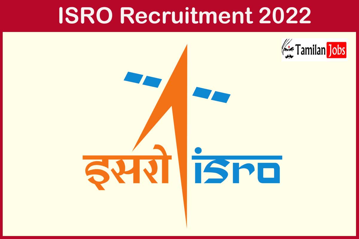 ISRO Recruitment 2022