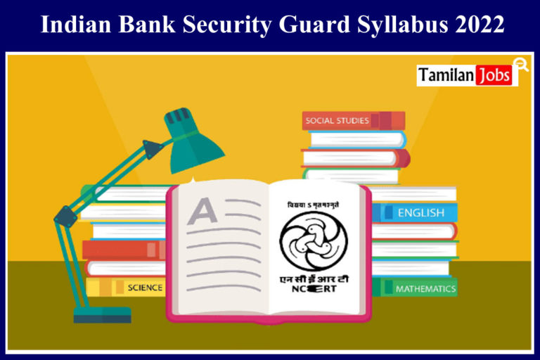 Indian Bank Security Guard Syllabus 2022