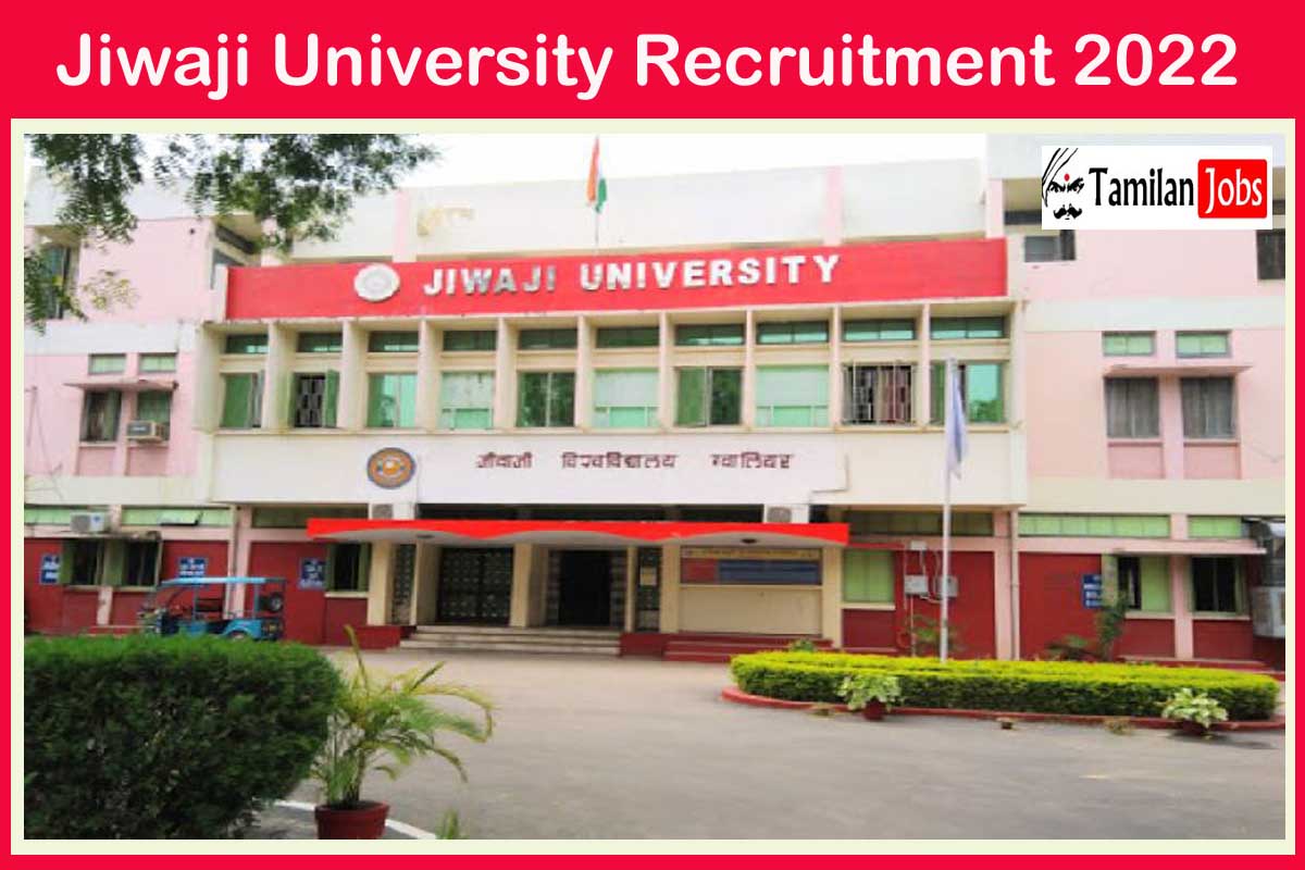 Jiwaji University Recruitment 2022