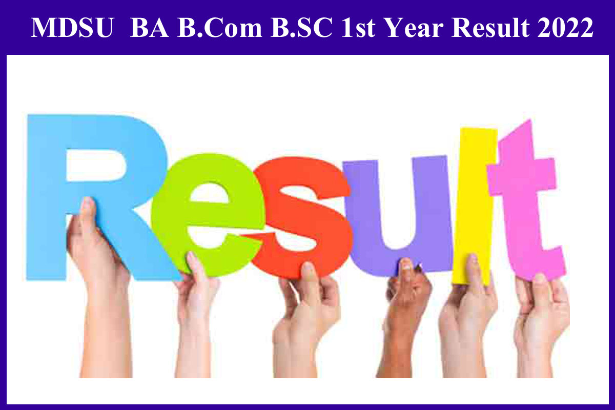 MDSU  BA B.Com B.SC 1st Year Result 2022