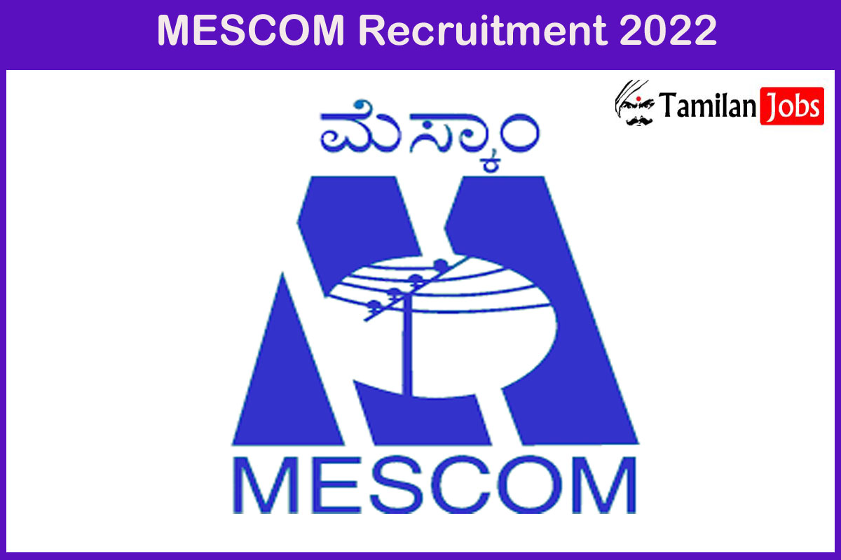 MESCOM Recruitment 2022