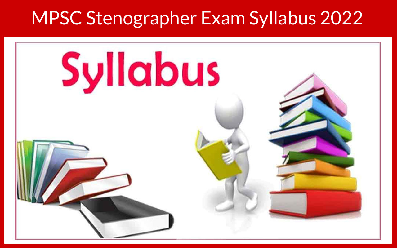 MPSC Stenographer Exam Syllabus 2022