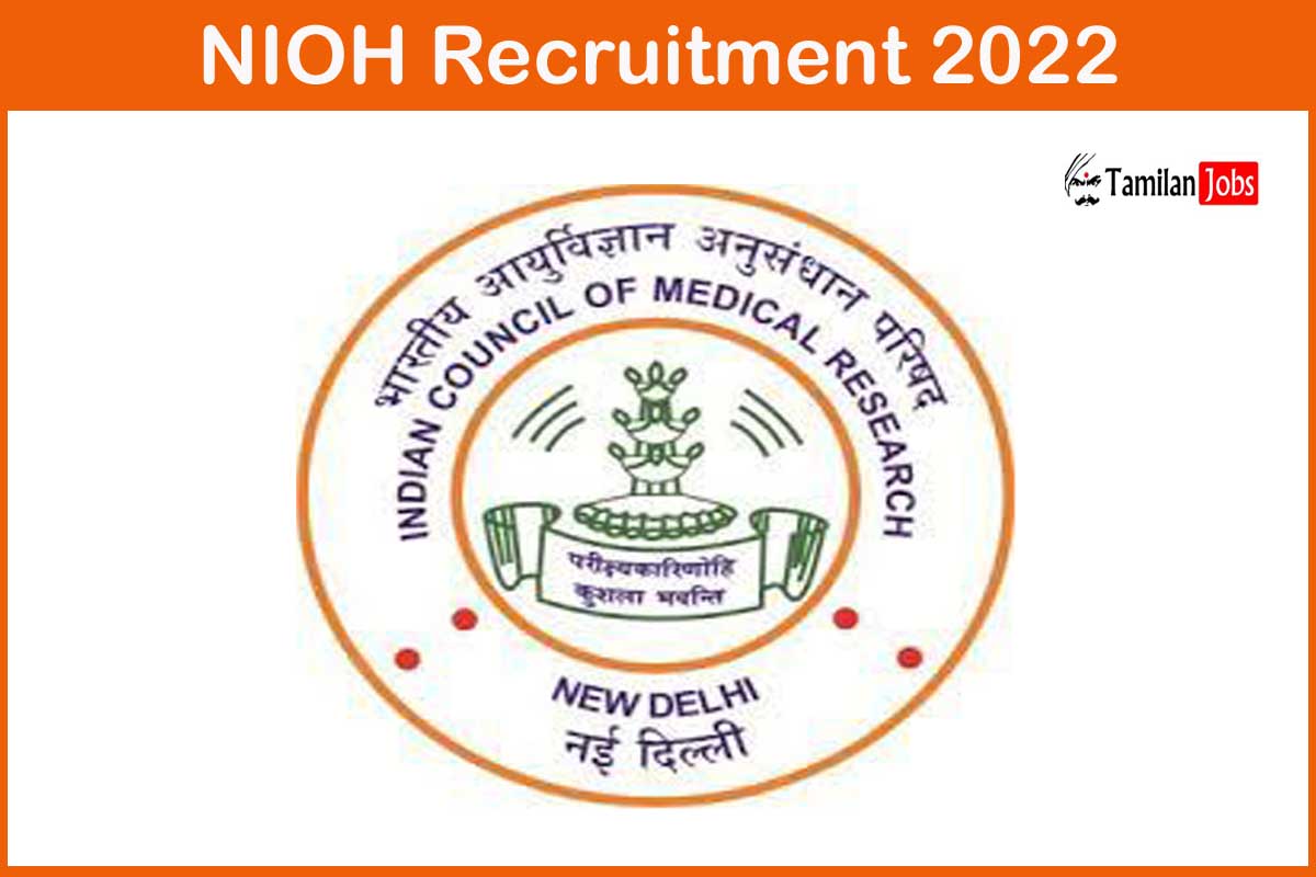 NIOH Recruitment 2022