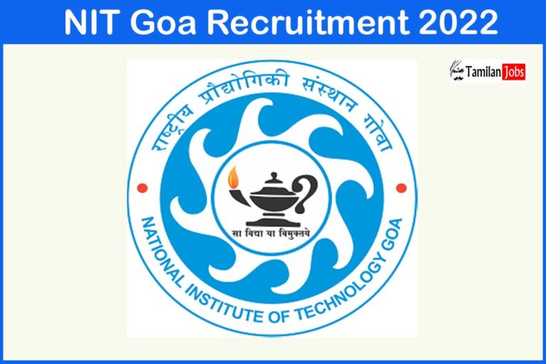 NIT Goa Recruitment 2022