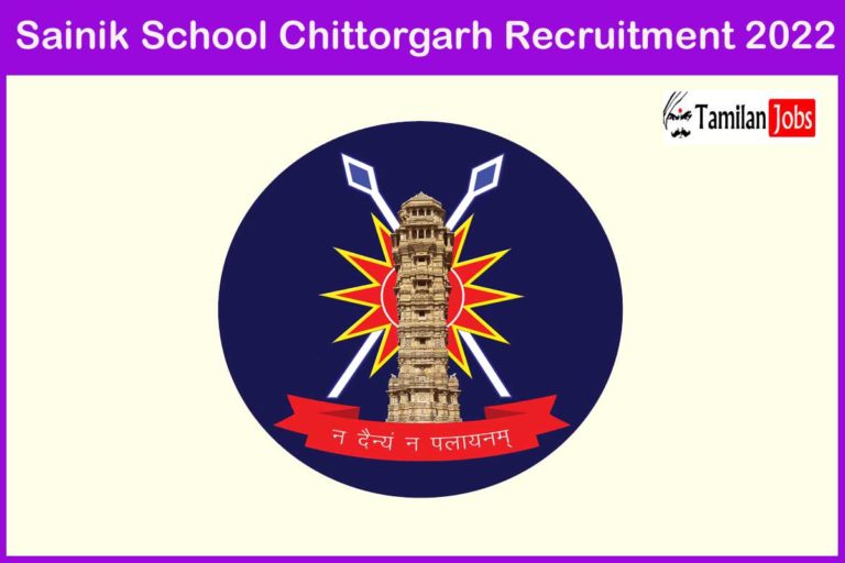 Sainik School Chittorgarh Recruitment 2022