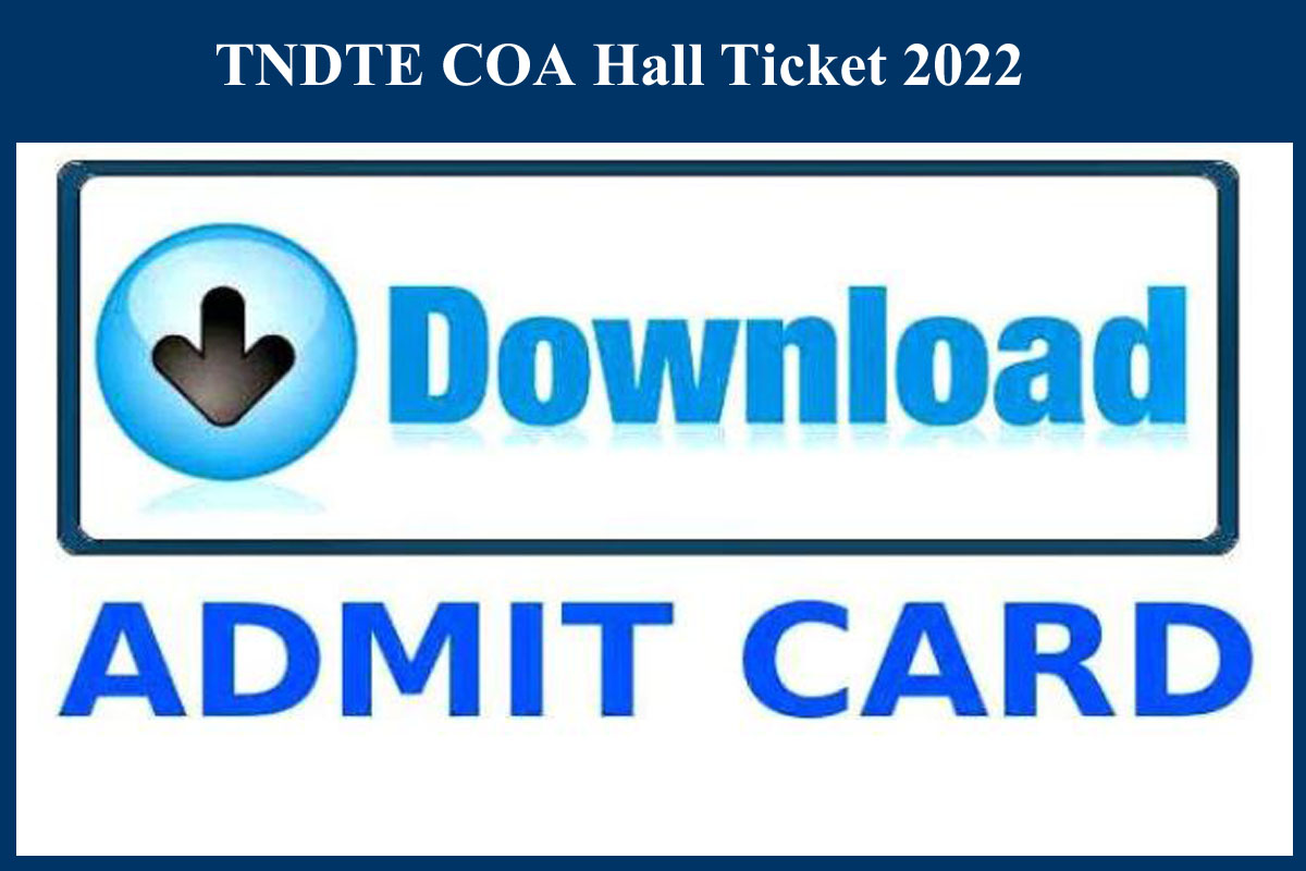 TNDTE COA Hall Ticket 2022