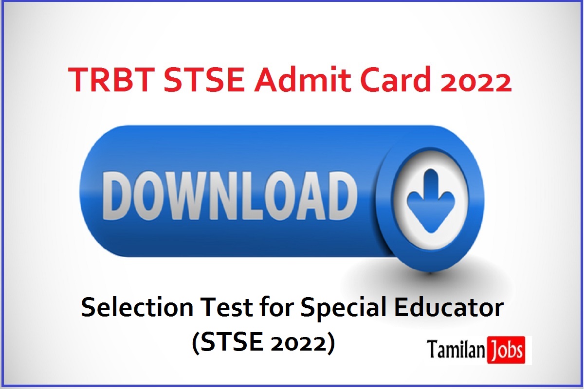 TRBT STSE Admit Card 2022