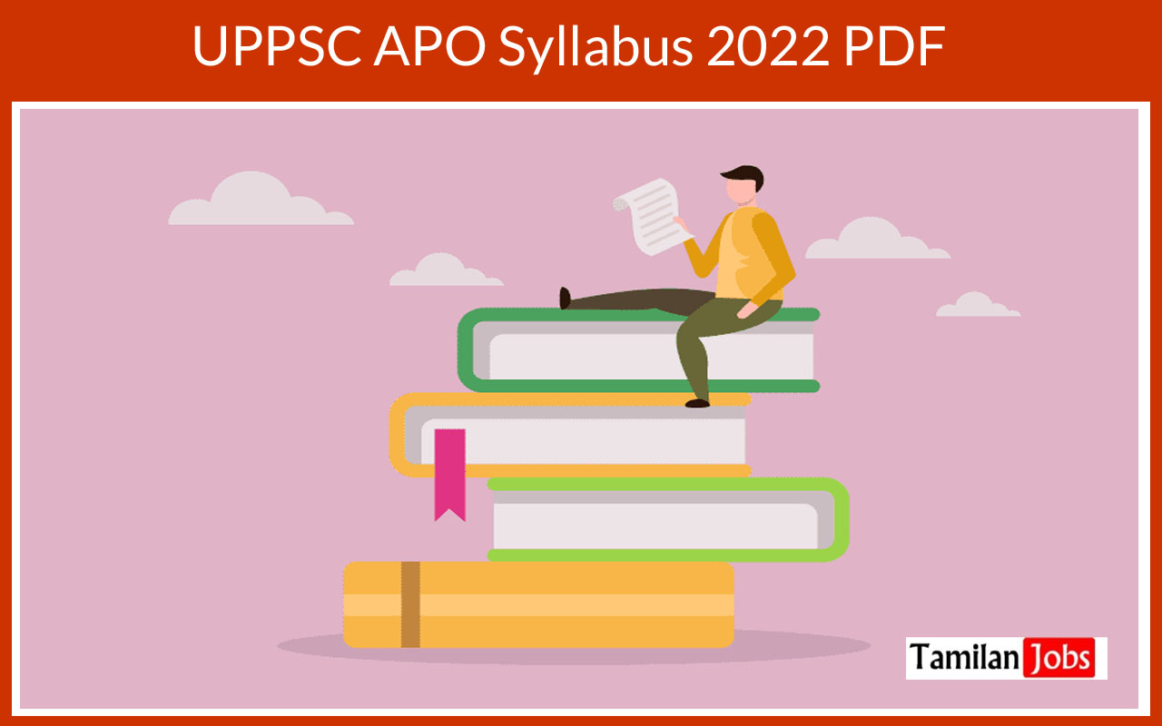 UPPSC APO Syllabus 2022 PDF