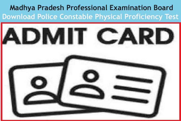 MPPEB Police Constable PPT Admit Card 2022, Check MP Police Exam Dates Here