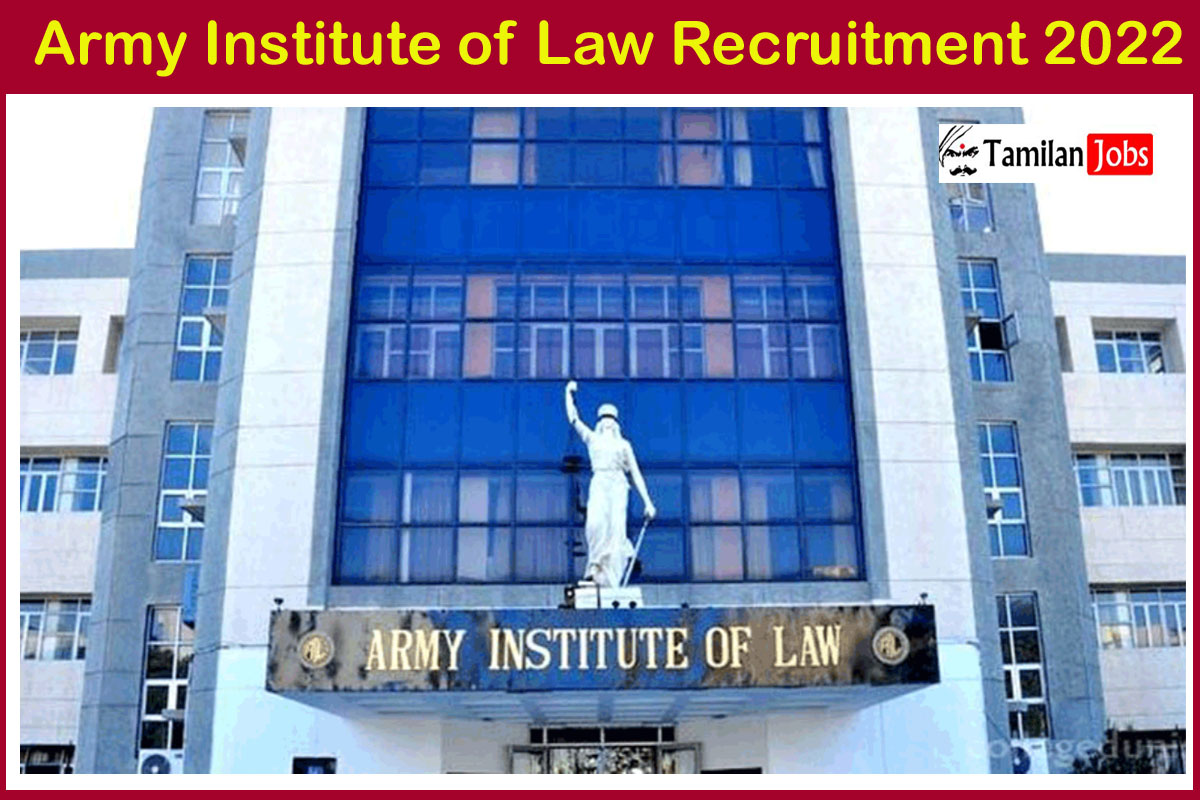 Army Institute of Law Recruitment 2022