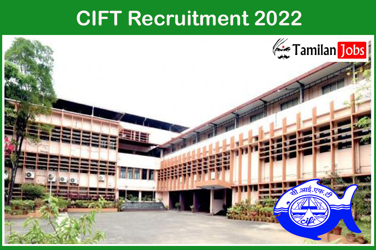 CIFT Recruitment 2022