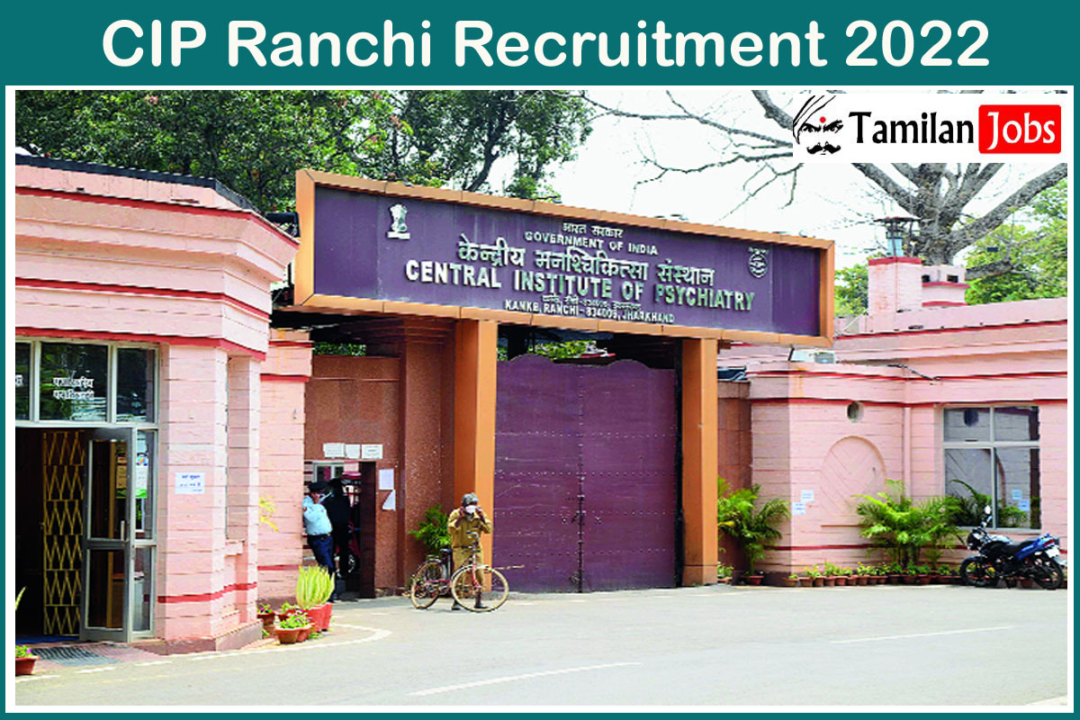 CIP Ranchi Recruitment 2022