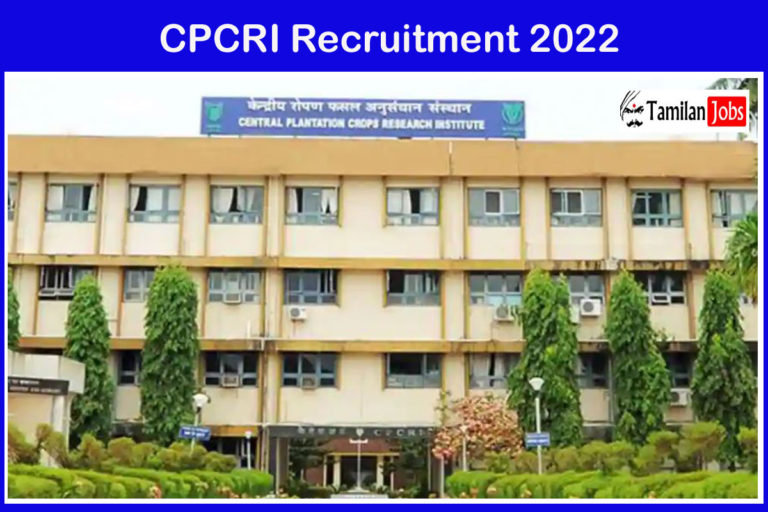 CPCRI Recruitment 2022