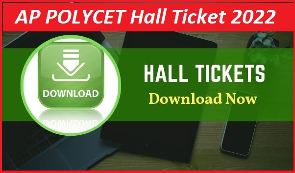 AP Polytechnic Hall Ticket 2022 Released Check POLYCET Exam Date Here @ polycetap.nic.in