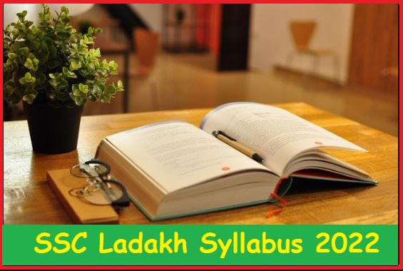 SSC Ladakh Syllabus 2022 & Exam Pattern Check Out Here