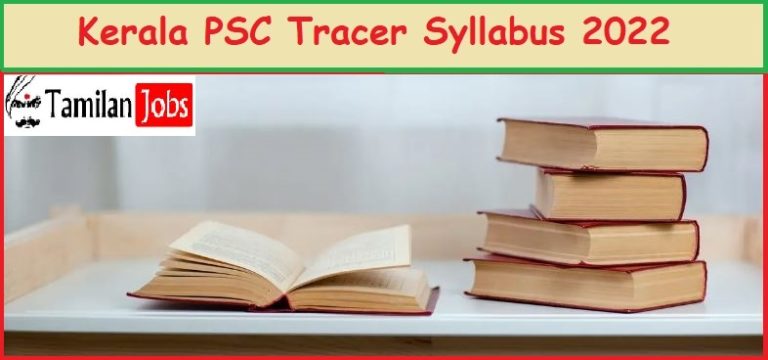 Kerala PSC Tracer Syllabus 2022 & Check Exam Pattern Here