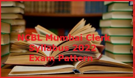 NCBL Mumbai Clerk Syllabus 2022 & Exam Pattern Check Here @ nationalbank.co.in