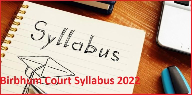 Birbhum Court Syllabus 2022 & Exam Pattern Check Here