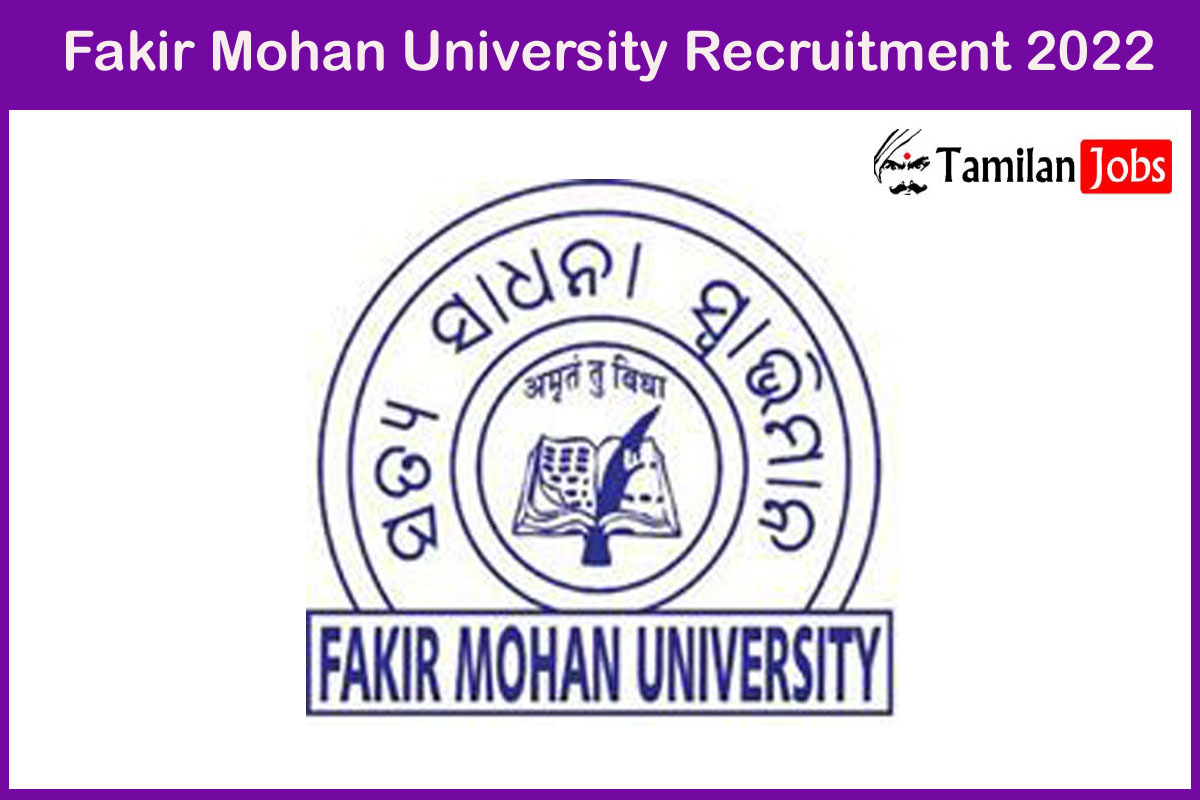 Fakir Mohan University Recruitment 2022