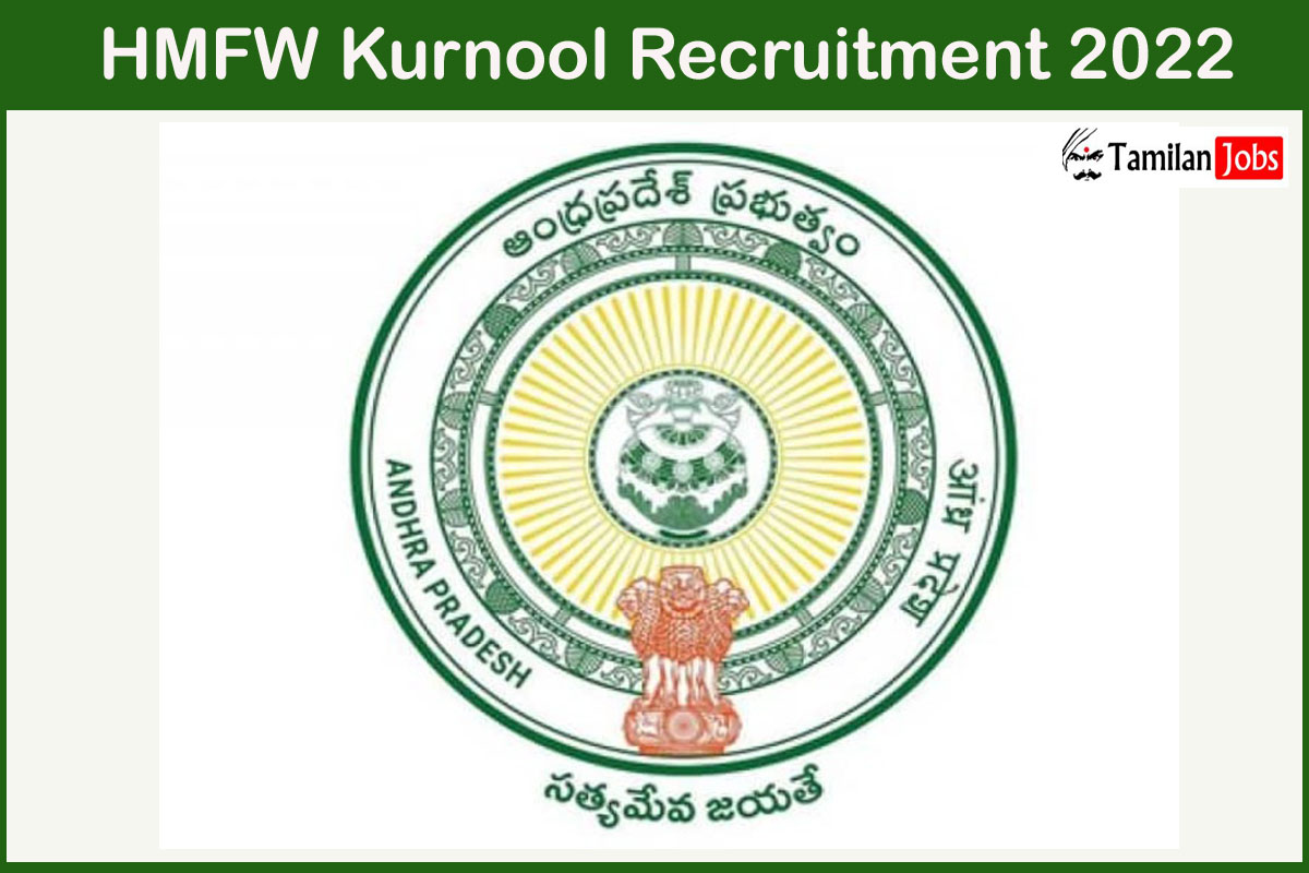 Hmfw Kurnool Recruitment 2022