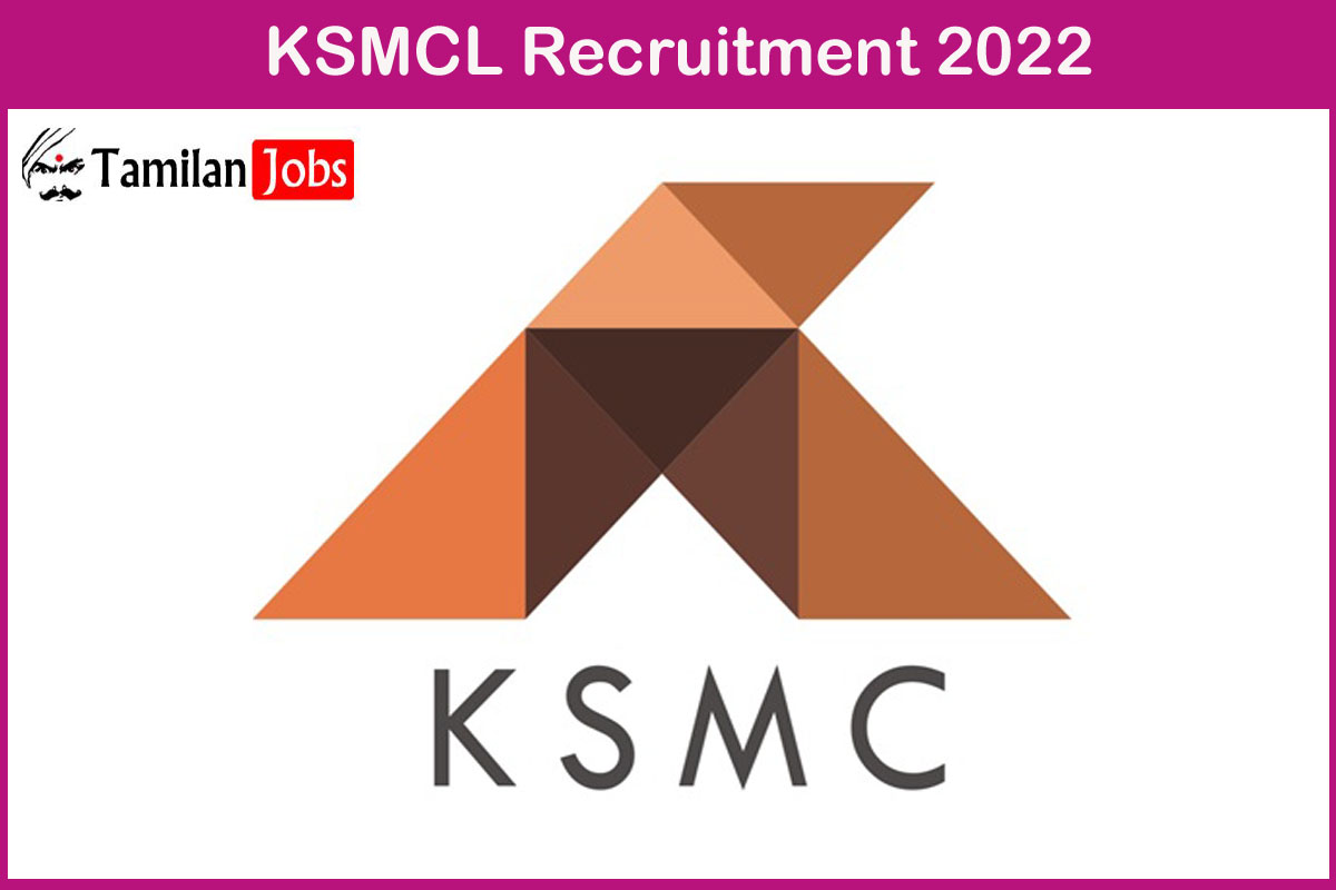 KSMCL Recruitment 2022