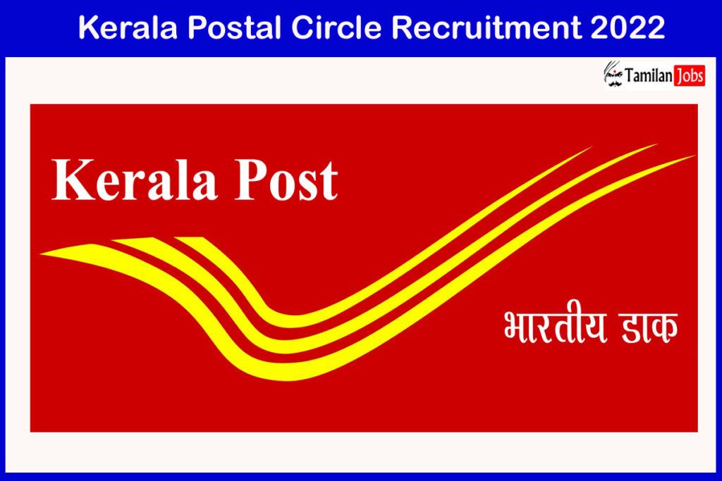 Kerala Postal Circle Recruitment 2022 Out Apply Online 2203 GDS Jobs Tamilan Jobs