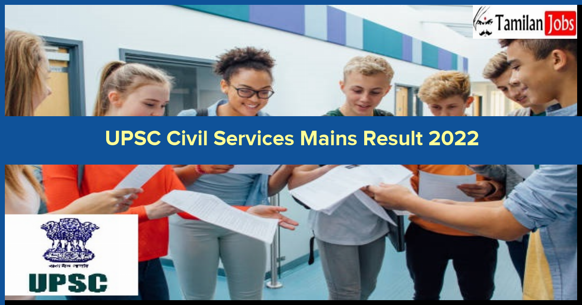 UPSC Civil Services Mains Result 2022