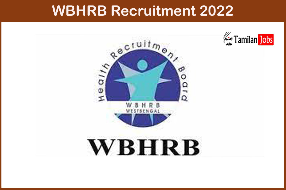 Wbhrb Recruitment 2022