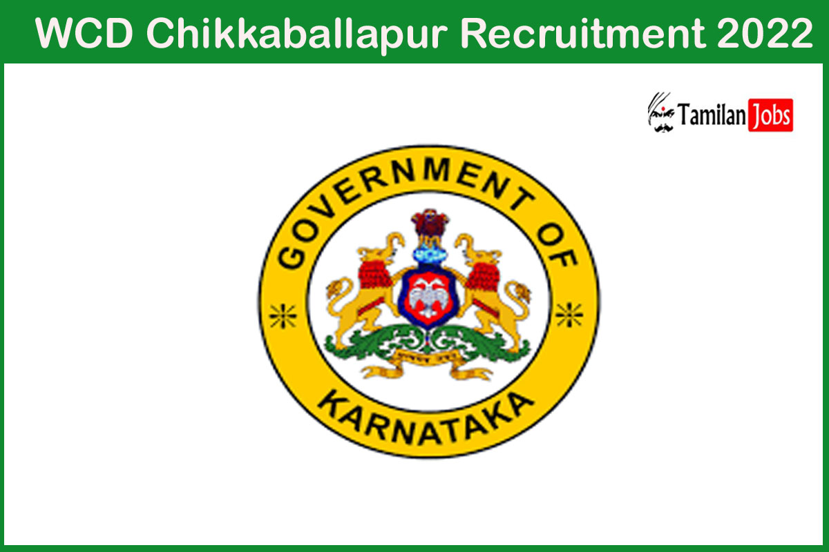 WCD Chikkaballapur Recruitment 2022