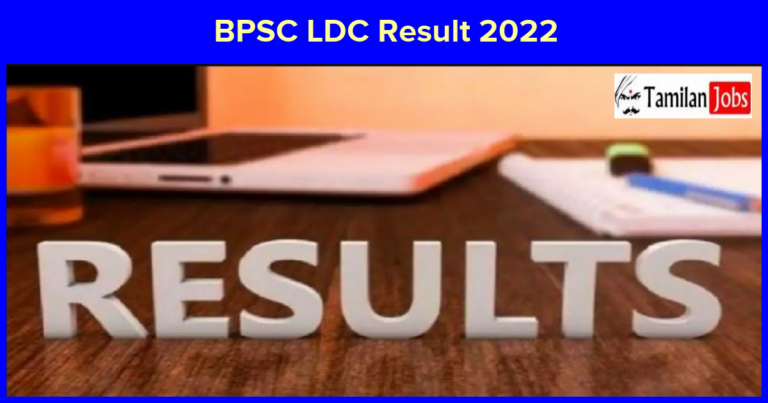 BPSC LDC Result 2022 Check Lower Division Clerk Results Cut Off Marks @ bpsc.bih.nic.in