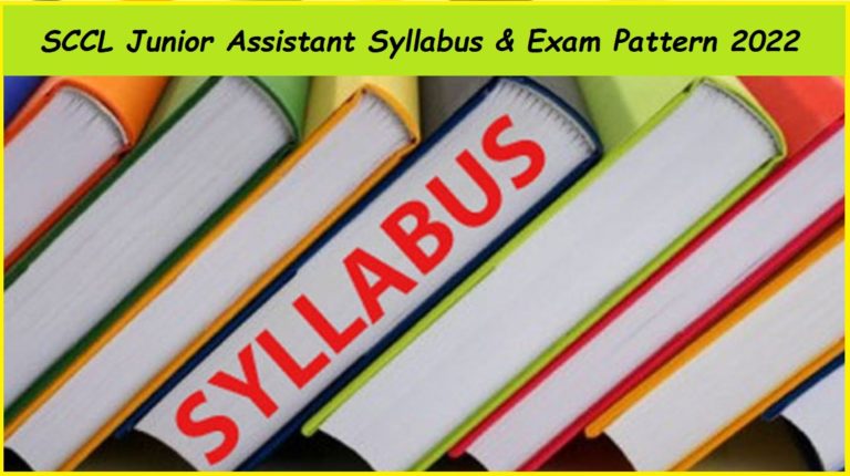 SCCL Junior Assistant Syllabus 2022 Check Out Exam Pattern Here