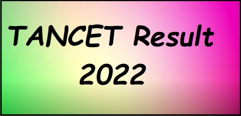 TANCET Result 2022 Released Check Out @ tancet.annauniv.edu