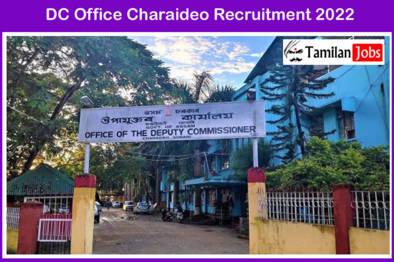 DC Office Charaideo Recruitment 2022