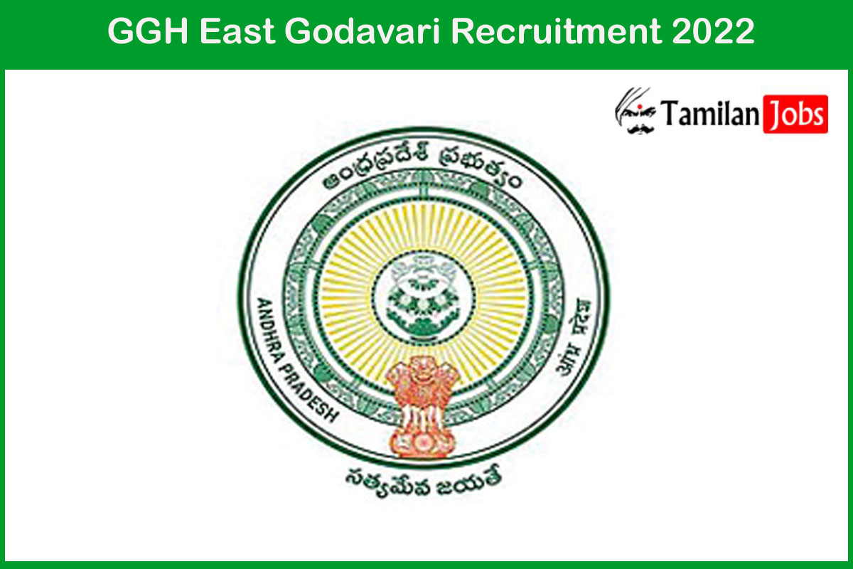 GGH East Godavari Recruitment 2022