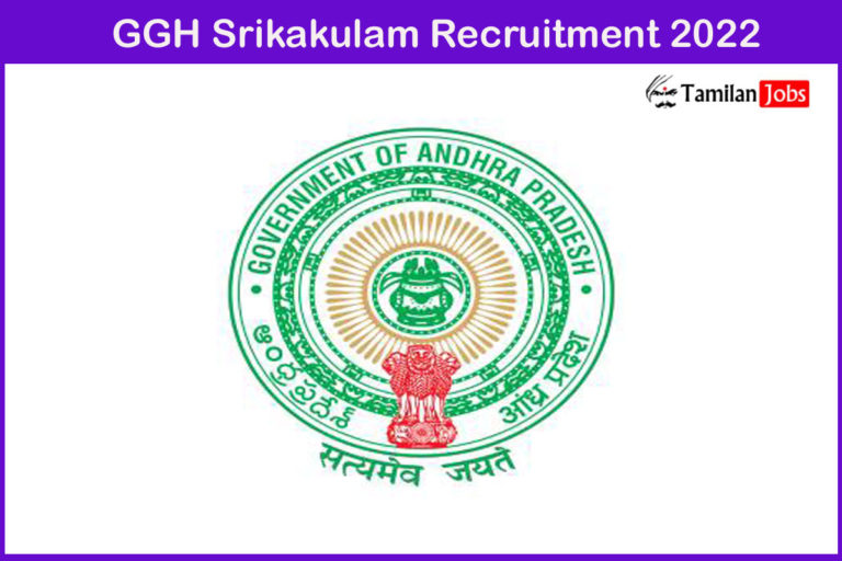 GGH Srikakulam Recruitment 2022